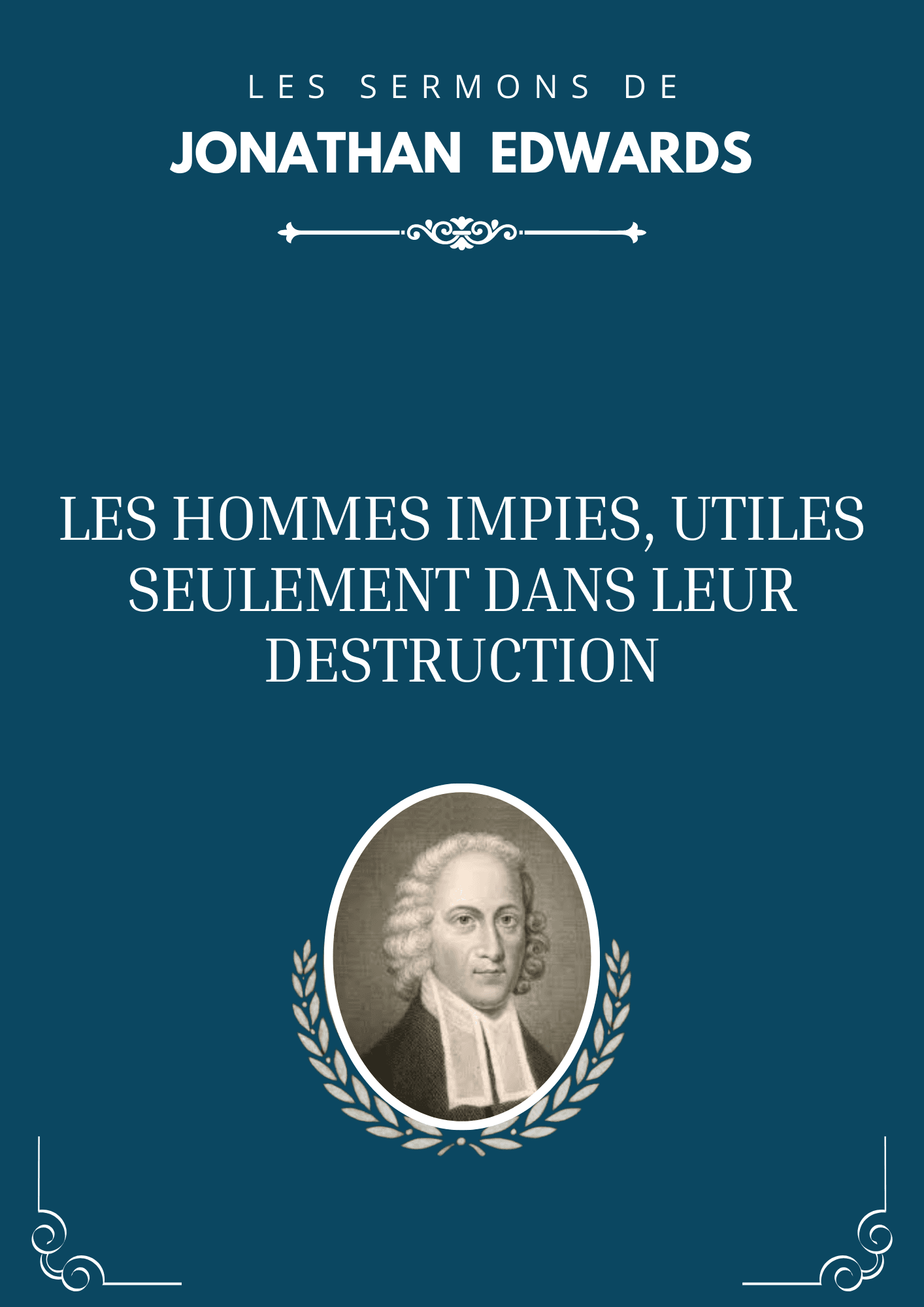 Les hommes impies, utiles seulement dans leur destruction