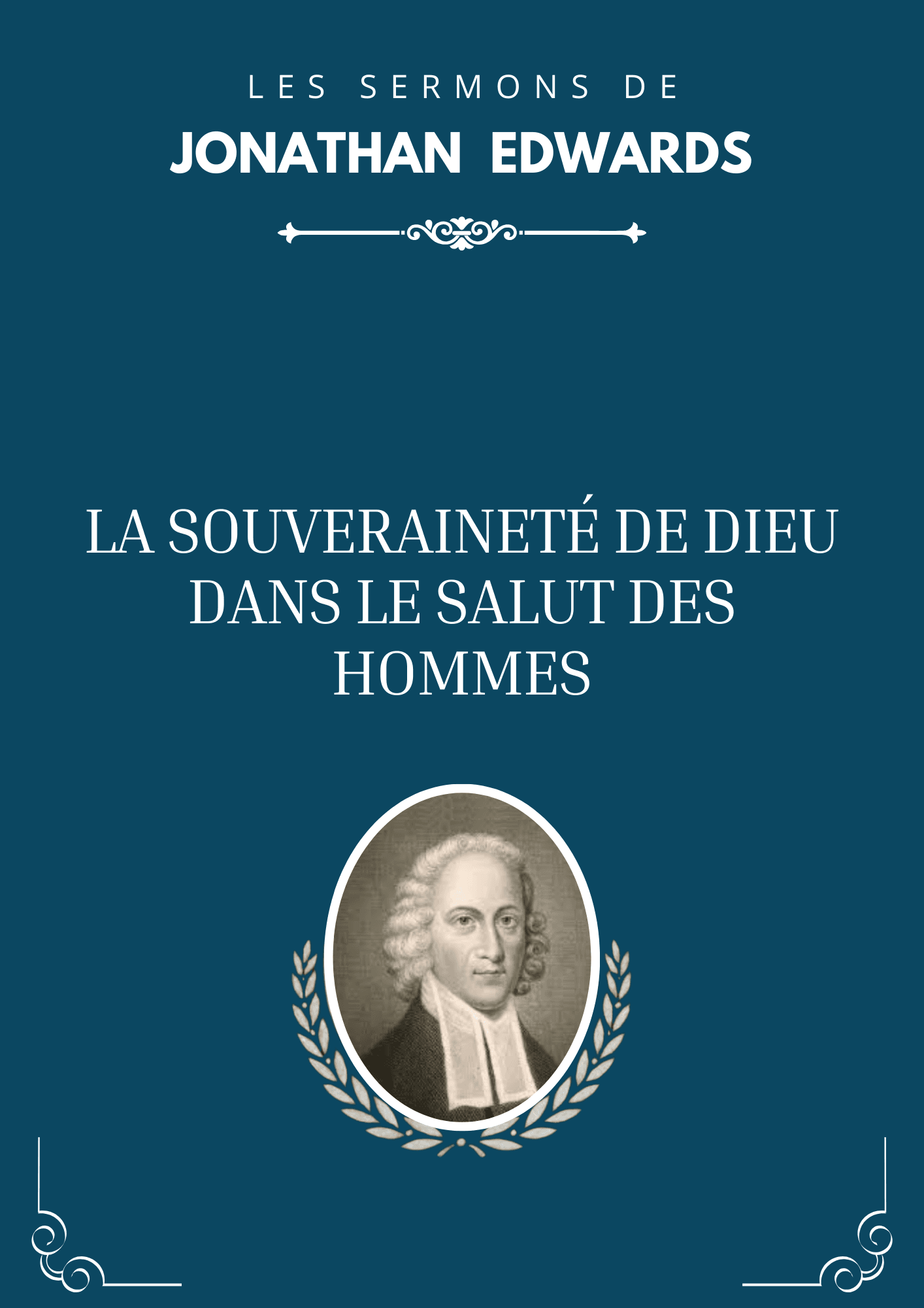 La souveraineté de Dieu dans le salut des hommes
