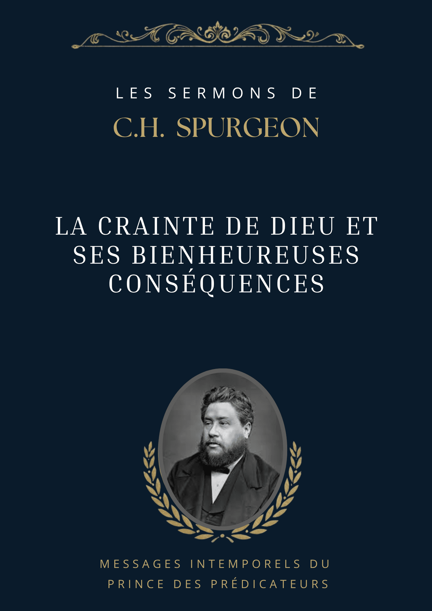 La crainte de Dieu et ses bienheureuses conséquences