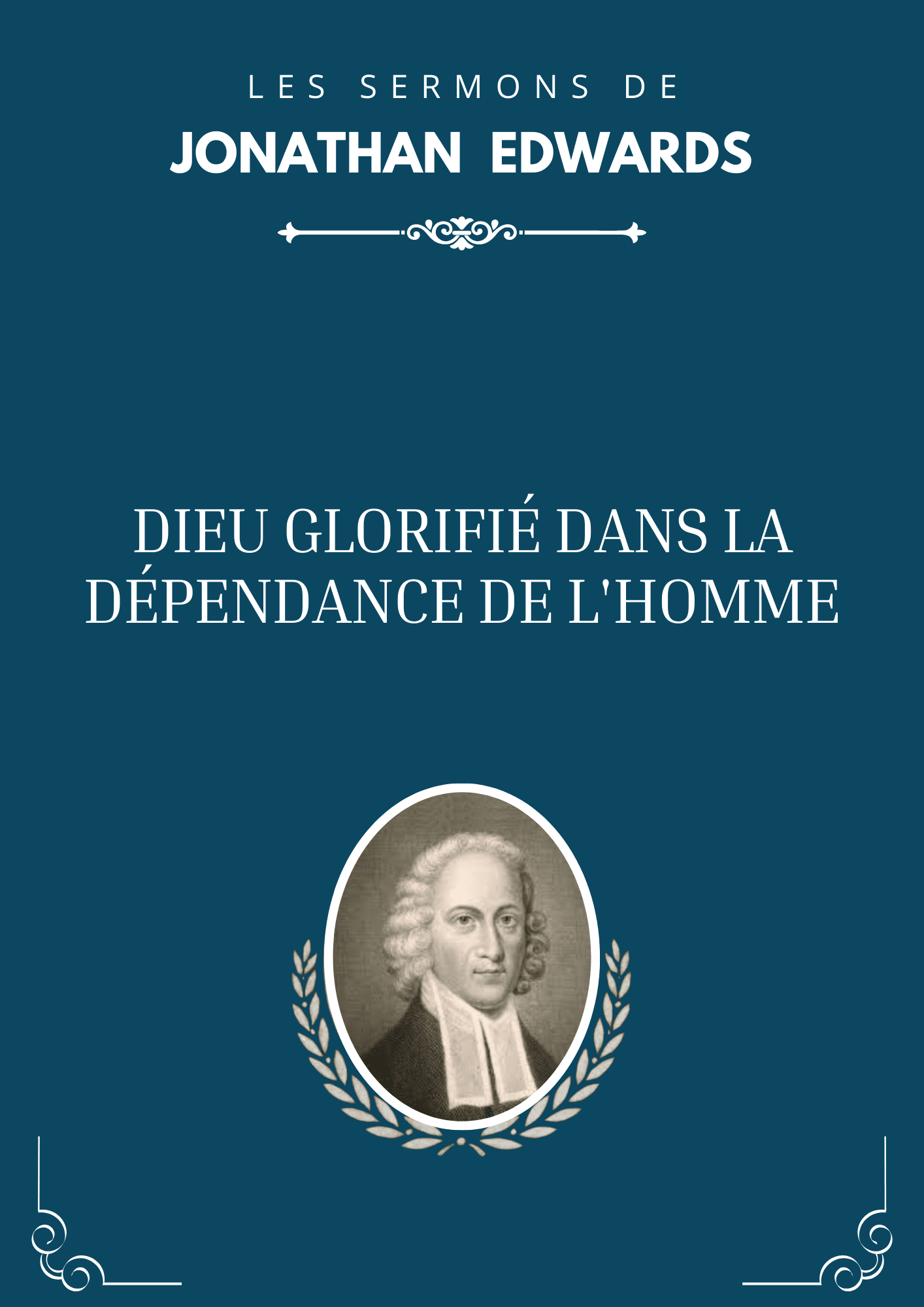 Dieu glorifié dans la dépendance de l'homme